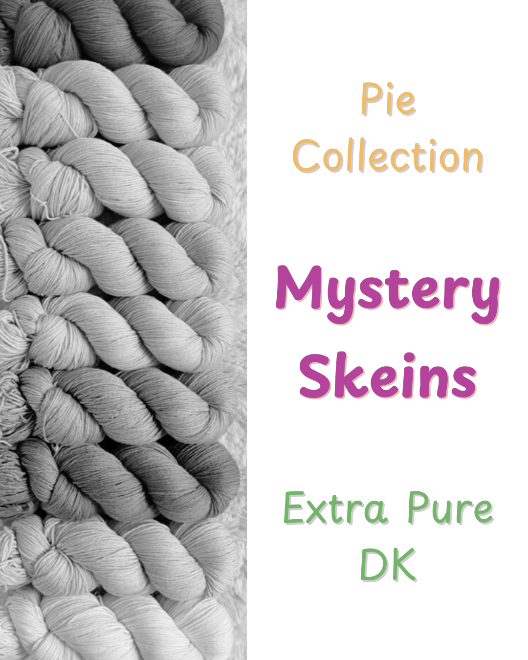 Pie Collection Mystery Skeins | Extra Pure DK
