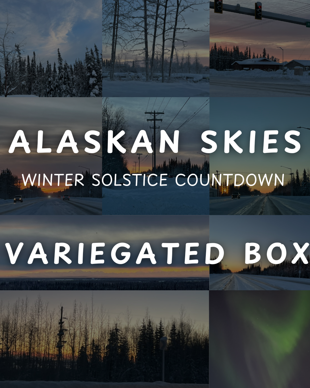 Alaskan Skies Winter Solstice Countdown VARIEGATED BOX | Silk Sock